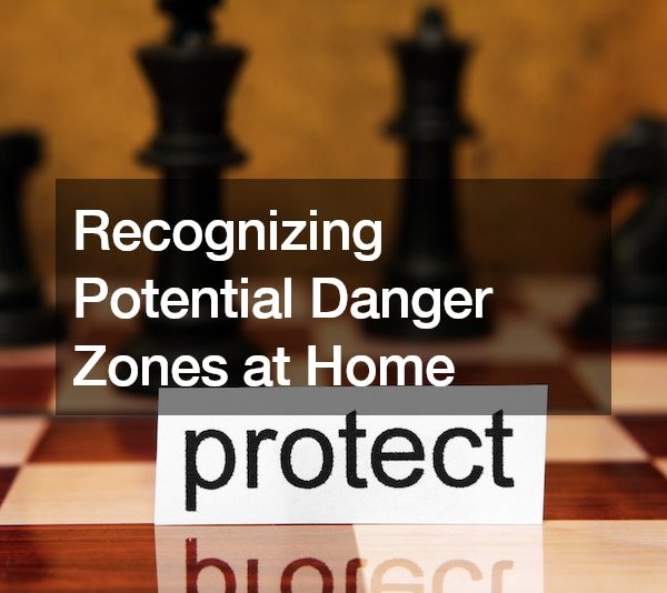 Recognizing Potential Danger Zones at Home